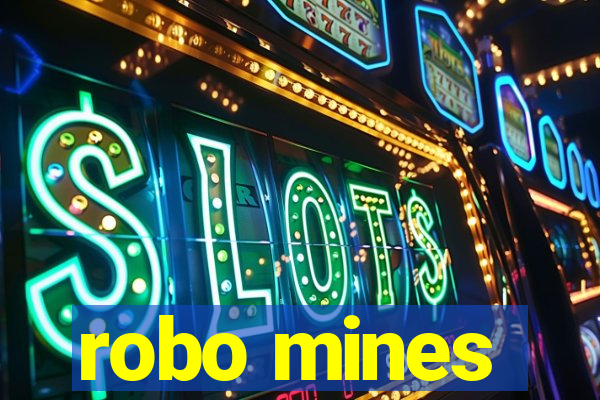 robo mines